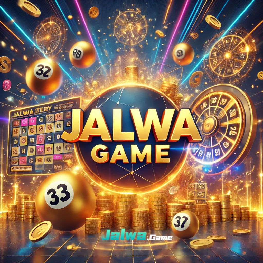 JALWA GAME: OFFICIAL WEBSITE FOR PLAYING THE BEST ONLINE LOTTERY GAMES